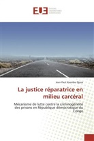 Jean Paul Kisembo Djoza - La justice réparatrice en milieu carcéral