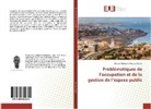 Moussa Mahamat Moussa Dicker - Problématiques de l'occupation et de la gestion de l'espace public