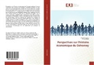 Georg Elwert, Anselm Guézo, Anselme Guézo - Perspectives sur l'histoire économique du Dahomey