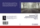 Paul Ananaba - Recognition and Enforcement of Foreign Judgments and Awards in Nigeria