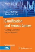 LEYH, Leyh, Christian Leyh, Susann Strahringer, Susanne Strahringer - Gamification und Serious Games