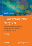 Hans-Peter Königs - IT-Risikomanagement mit System