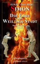 Heinz-Joachim Simon - Die Ehre von Weil der Stadt