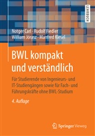 Notger Carl, Notger (Dr. Carl, Notger (Dr.) Carl, Rudolf Fiedler, Rudolf (Dr. Fiedler, Rudolf (Dr.) Fiedler... - BWL kompakt und verständlich