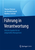 Thoma Petersen, Thomas Petersen, Jan H. Quandt, Jan Hendri Quandt, Jan Hendrik Quandt, Matt Schmidt... - Führung in Verantwortung
