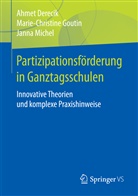 Ahme Derecik, Ahmet Derecik, Marie-Christin Goutin, Marie-Christine Goutin, Jan Michel, Janna Michel - Partizipationsförderung in Ganztagsschulen