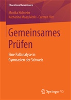 Carme Hirt, Carmen Hirt, Monik Holmeier, Monika Holmeier, Katharin Maag Merki, Katharina Maag Merki - Gemeinsames Prüfen