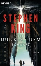Stephen King - Der Dunkle Turm - Schwarz