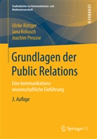 Jan Kobusch, Jana Kobusch, Joachim Preusse, Ulrik Röttger, Ulrike Röttger - Grundlagen der Public Relations