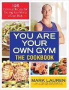 Mark Lauren - You are Your Own Gym Cookbook