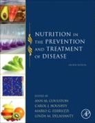 Ann Coulston, Ann M. Coulston, Carol J. Boushey, Carol J. (Epidemiology Program Boushey, Boushey Carol J., Ann M. Coulston... - Nutrition in the Prevention and Treatment of Disease