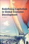 Kui Wai Li, Kui-Wai Li, Kui-Wai (Visiting Professor Li, Li Kui-Wai - Redefining Capitalism in Global Economic Development