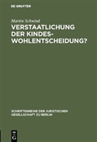 Hans-Uwe Erichsen, Martin Schwind - Verstaatlichung der Kindeswohlentscheidung?