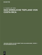 H. Nuhn, G. Sandner, Gerhard Sandner - Das nördliche Tiefland von Costa Rica