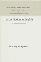 Dorothy M Spencer, Dorothy M. Spencer - Indian Fiction in English