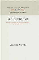 Vincenzo Petrullo - The Diabolic Root