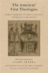 Garry Sparks, Garry Sparks - Americas'' First Theologies