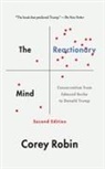 ROBIN, Corey Robin, Corey (Professor of Political Science Robin, Robin Corey - Reactionary Mind