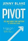 Jenny Blake, Blake Jenny - Pivot