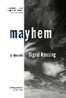 Sigrid Rausing - Mayhem