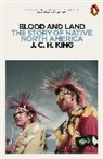 J C H King, J. C. H. King, J.C.H. King, King J. C. H. - Blood and Land