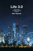 Max Tegmark - Life 3.0