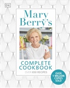Mary Berry - Mary Berry's Complete Cookbook