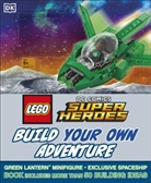 DK, Daniel Dk Lipkowitz, Daniel Lipkowitz - Lego DC Comics Super Heroes Build Your Own Adventure