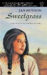 Jan Hudson, Janis Reams Hudson - Sweetgrass
