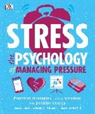 DK, DK&gt;, Inc. (COR) Dorling Kindersley - Stress: The Psychology of Managing Pressure