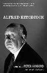 Peter Ackroyd - Alfred Hitchcock