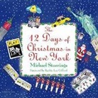 Kathie Lee Gifford, Michael Storrings, Michael/ Gifford Storrings - 12 Days of Christmas in New York