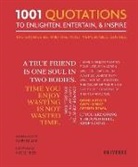 Robert Arp, Robert (EDT)/ Rees Arp, Nigel Rees - 1001 Quotations to Enlighten, Entertain, & Inspire