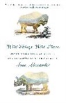 Jane Alexander - Wild Things, Wild Places