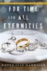 Mette Ivie Harrison - For Time and All Eternities