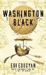 Esi Edugyan - Washington Black
