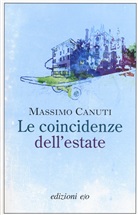 Massimo Canuti - Le coincidenze dell'estate