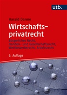 Harald Danne, Harald (Prof. Dr.) Danne - Wirtschaftsprivatrecht