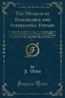 J. Watts - The Museum of Remarkable and Interesting Events, Vol. 1