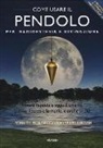 Ronald L. Bonewitz, Lilian Verner Bonds - Come usare il pendolo per radioestesia e divinazione