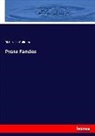 Richard Le Gallienne - Prose Fancies