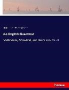 Eduard Adolf Ferdinand Maetzner - An English Grammar