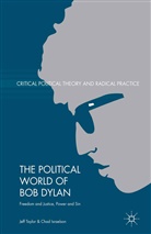 Chad Israelson, Jef Taylor, Jeff Taylor, Jeff Israelson Taylor - Political World of Bob Dylan