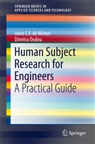 Joost C de Winter, Joost C F de Winter, Joost C. F. De Winter, Joost C.F. de Winter, Dimitra Dodou - Human Subject Research for Engineers