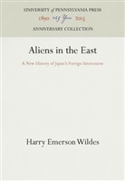 Harry Emerson Wildes - Aliens in the East