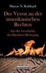 Murray N Rothbard, Murray N. Rothbard - Der Verrat an der amerikanischen Rechten
