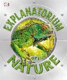 DK, Phonic Books - Explanatorium of Nature