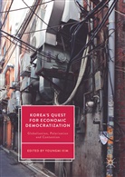 Youngm Kim, Youngmi Kim - Korea's Quest for Economic Democratization