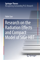 Yabin Sun - Research on the Radiation Effects and Compact Model of SiGe HBT