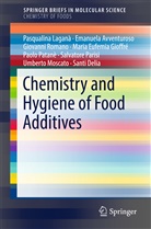 Emanuel Avventuroso, Emanuela Avventuroso, Santi Delia, Maria Eufemia Gioffré, Pasqualina Lagana, Pasqualin Laganà... - Chemistry and Hygiene of Food Additives